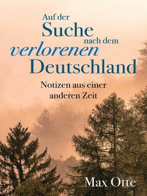 cover image of Auf der Suche nach dem verlorenen Deutschland